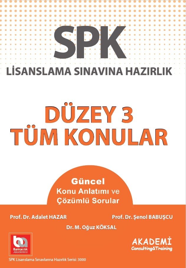 Akademi SPK Düzey-3 Tüm Konular Akademi Consulting Yayınları