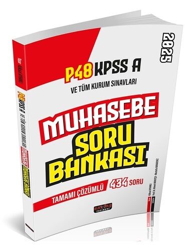 Savaş 2025 KPSS A Grubu P48 Muhasebe Soru Bankası - Ahmet Nohutçu Savaş Yayınları