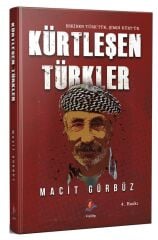 Dizgi Kitap Kürtleşen Türkler 4. Baskı - Macit Gürbüz Dizgi Kitap