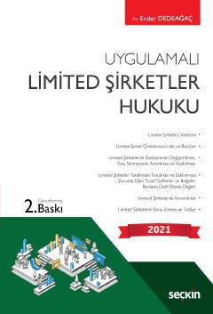 Seçkin Uygulamalı Limited Şirketler Hukuku - Ender Dedeağaç Seçkin Yayınları