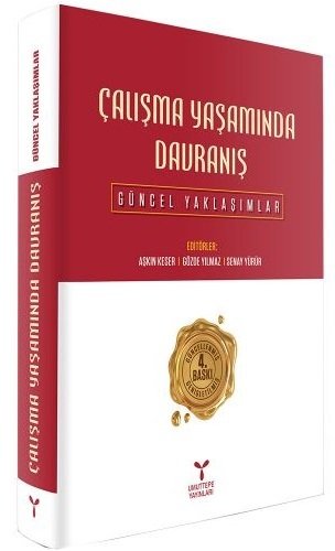 Umuttepe Çalışma Yaşamında Davranışlar - Aşkın Keser, Gözde Yılmaz, Senay Yürür Umuttepe Yayınları