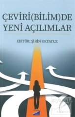 Siyasal Kitabevi Çeviri(Bilim)De Yeni Açılımlar - Şirin Okyavuz Siyasal Kitabevi Yayınları