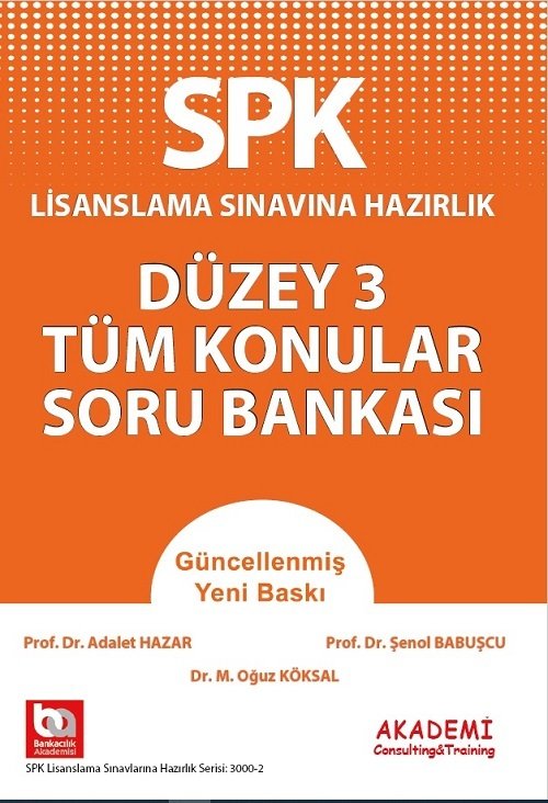 Akademi SPK Düzey-3 Tüm Konular Soru Bankası Akademi Consulting Yayınları