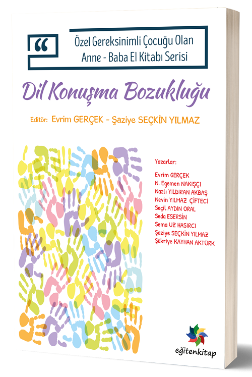 Eğiten Kitap Dil Konuşma Bozukluğu - Evrim Gerçek, Şaziye Seçkin Yılmaz Eğiten Kitap