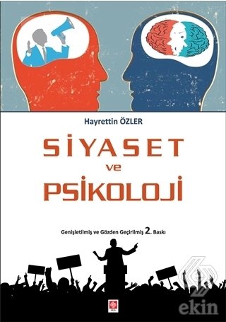 Ekin Siyaset ve Psikoloji 2. Baskı - Hayrettin Özler Ekin Yayınları