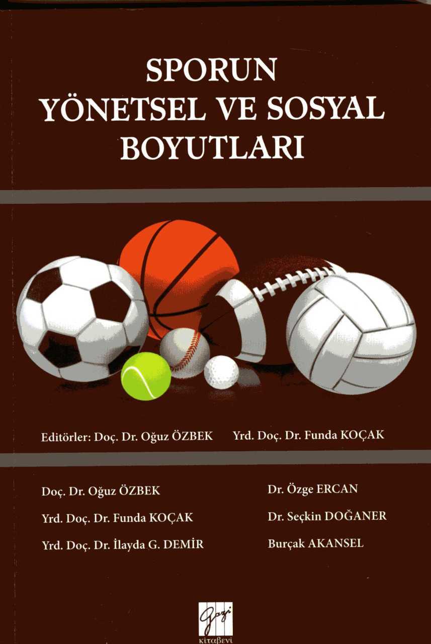 Gazi Kitabevi Sporun Yönetsel ve Sosyal Boyutları - Oğuz Özbek Gazi Kitabevi