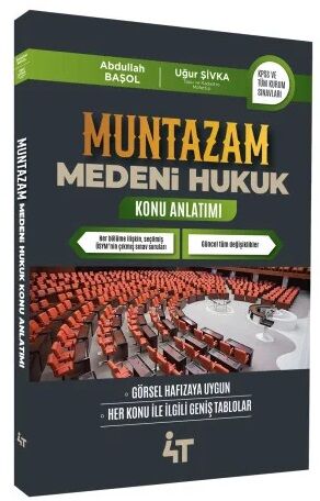 4T Yayınları MUNTAZAM Medeni Hukuk Konu Anlatımı - Abdullah Başol 4T Yayınları