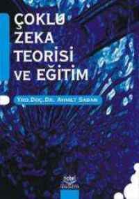 Nobel Çoklu Zeka Teorisi ve Eğitim - Ahmet Saban Nobel Akademi Yayınları