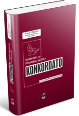 Adalet Hukuksal ve Finansal Açıdan Konkordato - Mahmut Vefa Toroslu Adalet Yayınevi