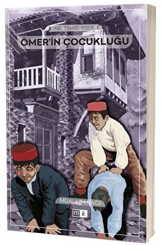 Ömerin Çocukluğu - Muallim Naci Mirhan Kitap