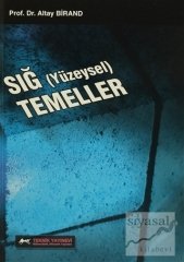 Teknik Yayınevi Sığ Temeller - Altay Birand Teknik Yayınevi
