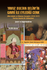 Gazi Kitabevi Yavuz Sultan Selim'in Gavri ile Eylediği Cenk - Rümeysa Kars Gazi Kitabevi