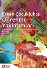 Pegem Erken Çocuklukta Öğrenme Yaklaşımları - Funda Aksu , Günseli Yıldırım Pegem Akademi Yayınları