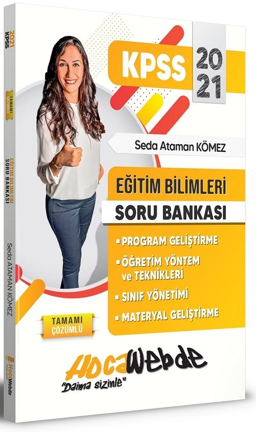 HocaWebde 2021 KPSS Eğitim Bilimleri Program Geliştirme, Öğretim Yöntem ve Teknikleri Soru Bankası Çözümlü - Seda Ataman Kömez HocaWebde Yayınları