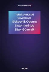 Seçkin Elektronik Ödeme Sistemlerinde Siber Güvenlik - Cemal Araalan Seçkin Yayınları