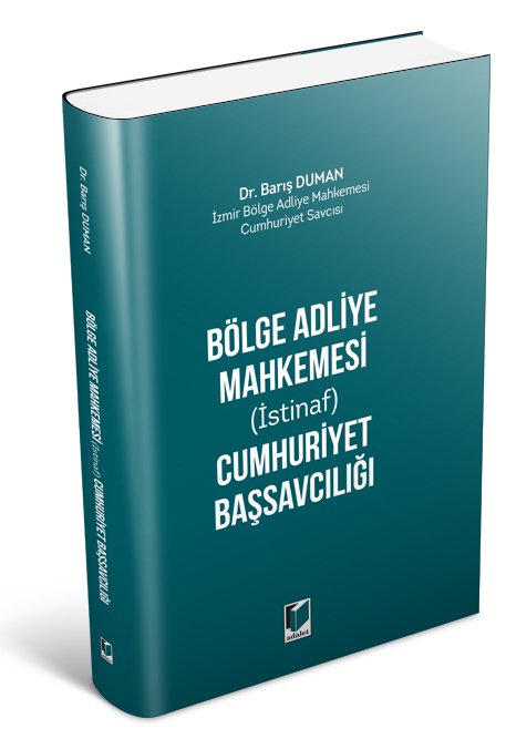 Adalet Bölge Adliye Mahkemesi Cumhuriyet Başsavcılığı - Barış Duman Adalet Yayınevi