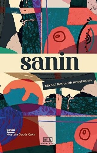 Sanin - Mikhail Petrovich Artsybashev Mirhan Kitap