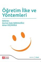 Pegem Öğretim İlke ve Yöntemleri Asuman Seda Saracaloğlu, Adnan Küçükoğlu Pegem Akademi Yayıncılık