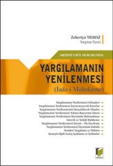 Adalet Yargılamanın Yenilenmesi - Zekeriya Yılmaz Adalet Yayınevi