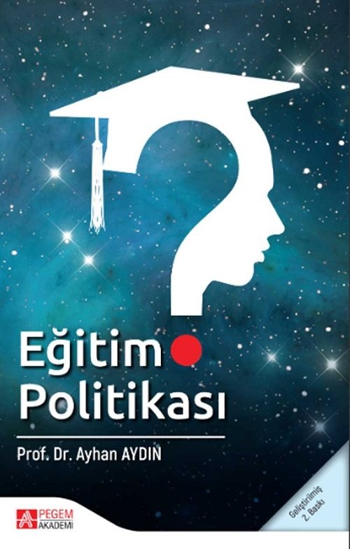 Pegem Eğitim Politikası - Ayhan Aydın Pegem Akademi Yayıncılık