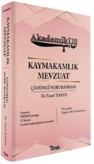 Temsil AkademikUS Kaymakamlık MEVZUAT Soru Bankası Çözümlü - Yusuf İlhan Temsil Yayınları