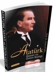 Savaş Atatürk'ün Hayatı ve Üstün Kişiliği - Hamza Eroğlu Savaş Yayınları