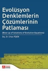 Pegem Evolüsyon Denklemlerin Çözümlerinin Patlaması - Erhan Pişkin Pegem Akademi Yayınları