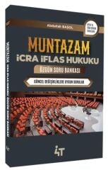 4T Yayınları MUNTAZAM  İcra İflas Hukuku Özgün Soru Bankası - Abdullah Başol 4T Yayınları