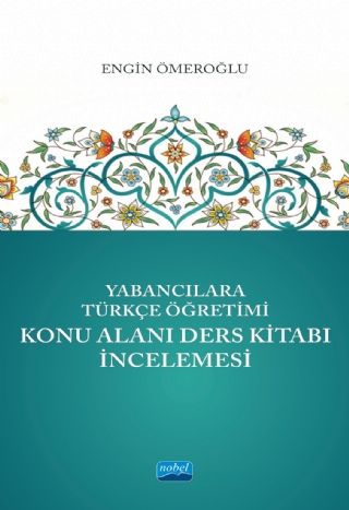 Nobel Yabancılara Türkçe Öğretimi Konu Alanı Ders Kitabı İncelemesi - Engin Ömeroğlu Nobel Akademi Yayınları