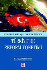 Ekin Türkiye'de Reform Yönetimi - Nazmi Küçükyağcı Ekin Yayınları