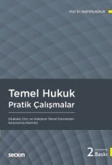 Seçkin Temel Hukuk Pratik Çalışmalar 2. Baskı - Halil Kalabalık Seçkin Yayınları