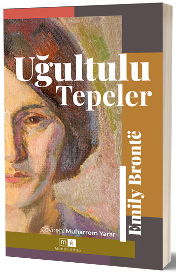 Uğultulu Tepeler - Emily Bronte Mirhan Kitap