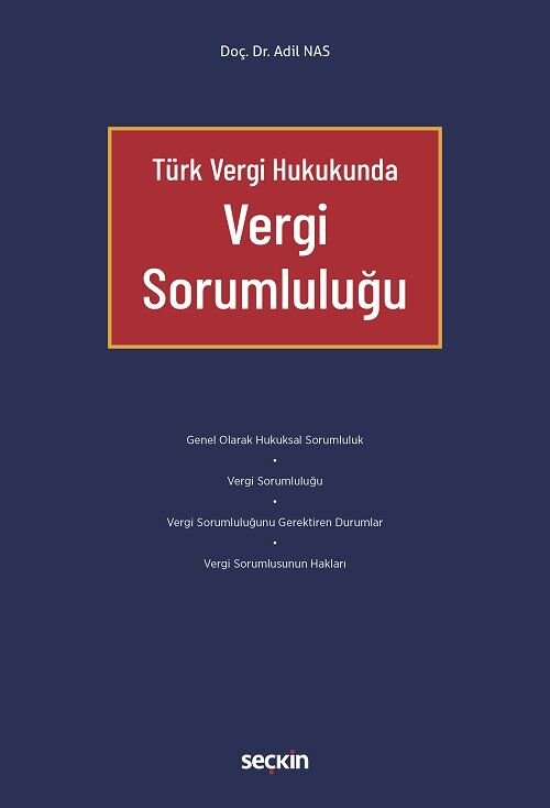 Seçkin Vergi Sorumluluğu - Adil Nas Seçkin Yayınları