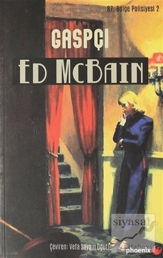 Gaspçı - Ed McBain Phoenix Yayınları