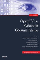 Seçkin OpenCV ve Python ile Görüntü İşleme - Murat Işık Seçkin Yayınları