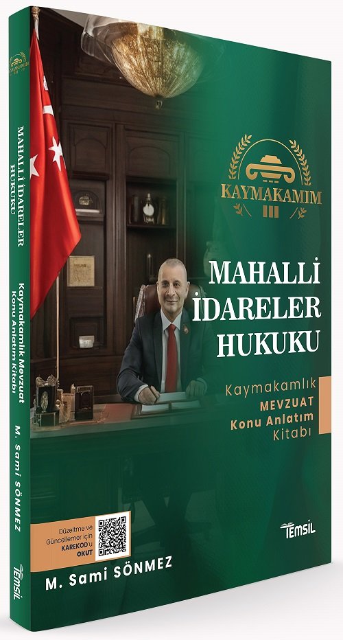 Temsil Kaymakamlık Kaymakamım Mahalli İdareler Hukuku Mevzuat Konu Anlatımı - M. Sami Sönmez Temsil Yayınları