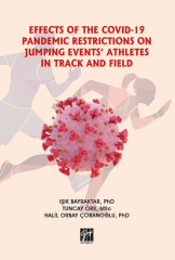 Gazi Kitabevi Effects Of The Covid-19 Pandemic Restrictions On Jumping Events Athletes In Track And Field - Işık Bayraktar Gazi Kitabevi