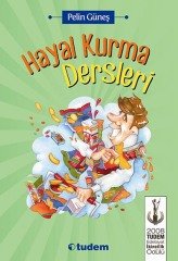 Hayal Kurma Dersleri - Pelin Güneş Tudem Yayınları