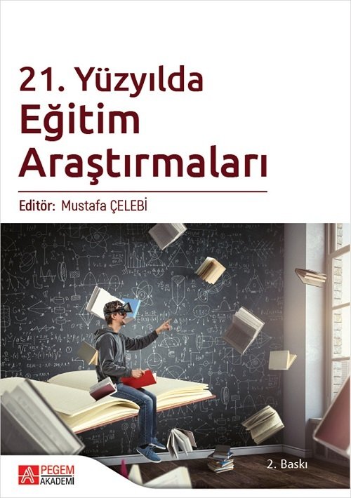 Pegem 21. Yüzyılda Eğitim Araştırmaları - Mustafa Çelebi Pegem Akademi Yayınları