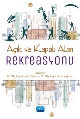 Nobel Açık ve Kapalı Alan Rekreasyonu - Ümit Gaberli, Yenal Yağmur Nobel Akademi Yayınları