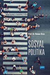 Nobel Sosyal Politika 6. Baskı - Kenan Ören Nobel Akademi Yayınları