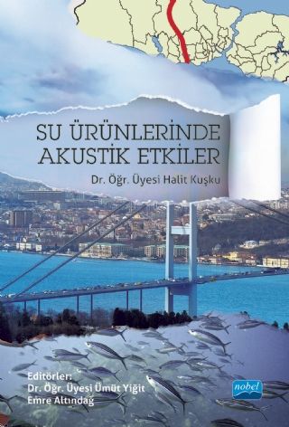 Nobel Su Ürünlerinde Akustik Etkiler - Halit Kuşku Nobel Akademi Yayınları