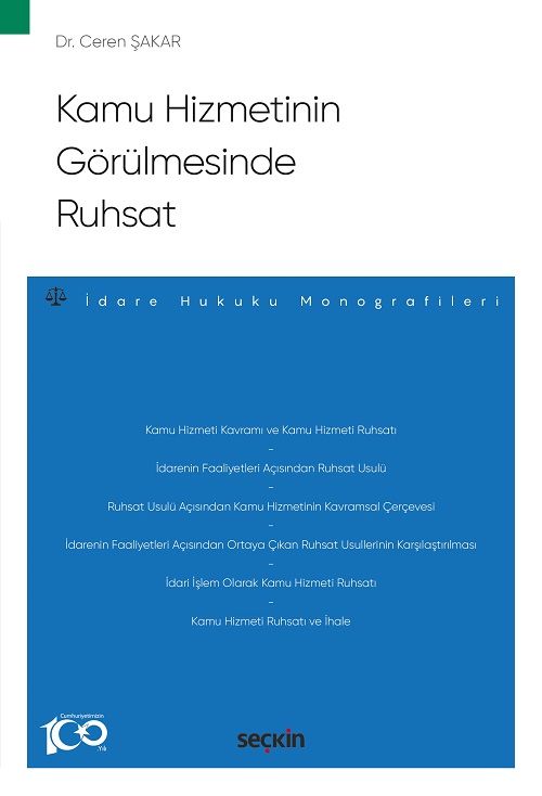 Seçkin Kamu Hizmetinin Görülmesinde Ruhsat - Ceren Şakar Seçkin Yayınları