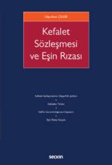 Seçkin Kefalet Sözleşmesi ve Eşin Rızası - Oğuzhan Çelebi Seçkin Yayınları