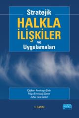 Nobel Stratejik Halkla İlişkiler ve Uygulamaları - Çiğdem Karakaya Şatır Nobel Akademi Yayınları