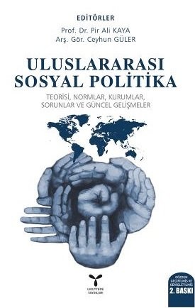 Umuttepe Uluslararası Sosyal Politika - Pir Ali Kaya, Ceyhun Güler Umuttepe Yayınları