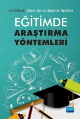 Nobel Eğitimde Araştırma Yöntemleri - Sedat Şen, İbrahim Yıldırım Nobel Akademi Yayınları