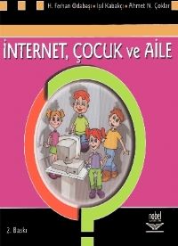 Nobel İnternet, Çocuk ve Aile - H. Ferhan Odabaşı Nobel Akademi Yayınları