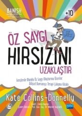 Nobel Öz Saygı Hırsızını Uzaklaştır - Kate Collins Donnelly Nobel Akademi Yayınları