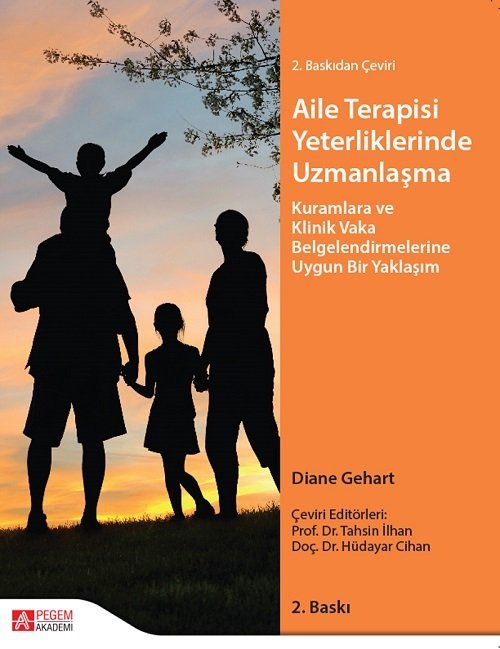 Pegem Aile Terapisi Yeterliliklerinde Uzmanlaşma Tahsin İlhan, Hüdayar Cihan Pegem Akademi Yayıncılık